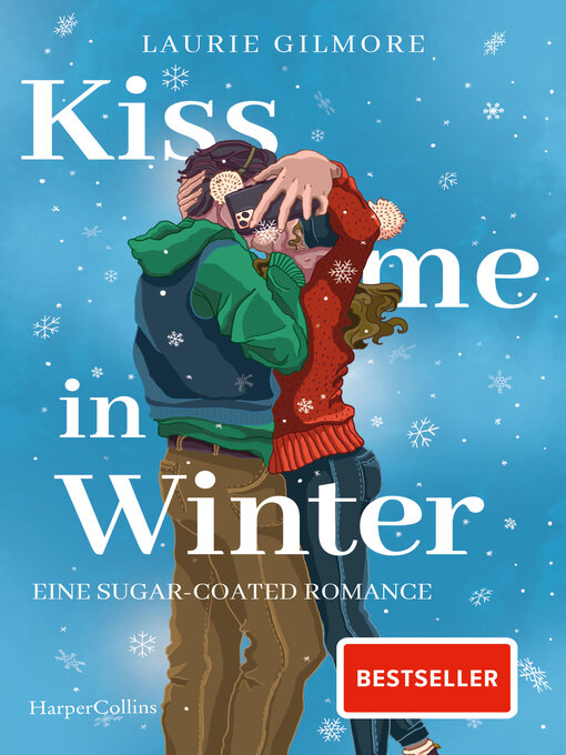 Title details for Kiss me in Winter by Laurie Gilmore - Wait list